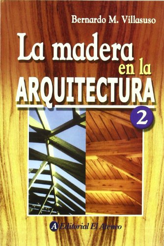 La Madera En La Arquitectura 2