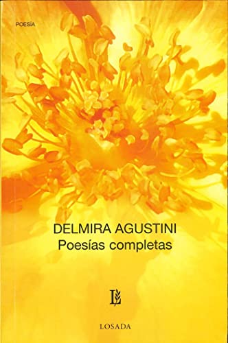 Poesias completas de Delmira Agustini (Spanish Edition)