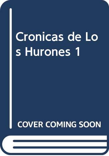 Cronicas de Los Hurones 1 (Spanish Edition)