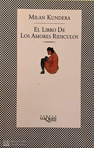 El Libro de Los Amores Ridiculos