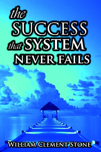 The Success System That Never Fails
