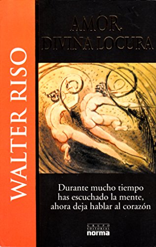Amor, Divina Locura