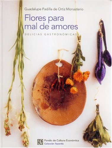Flores Para Mal De Amores/flowers for Bad Love
