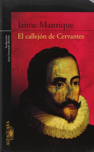 El callejón de Cervantes (Spanish Edition)