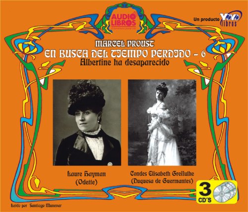 IN SEARCH OF LOST TIME 6 - ALBERTINE IS GONE (Spanish Edition)
