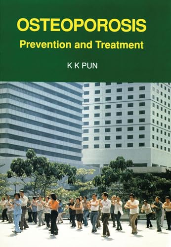 Osteoporosis: Prevention and Treatment