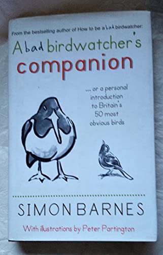 A Bad Birdwatcher's Companion, Audio-CD (Non Fiction)