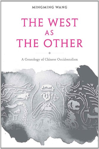 The West As the Other: A Genealogy of Chinese Occidentalism