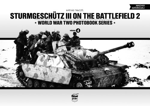 Sturmgeschutz III on the Battlefield, Volume 2