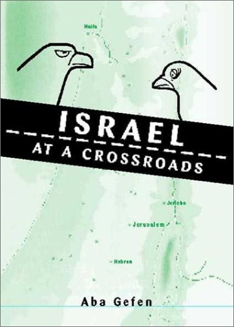 Israel at a Crossroads