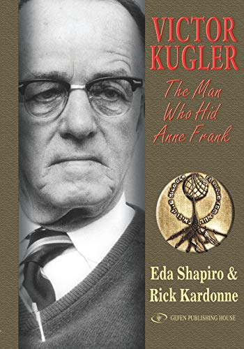 Victor Kugler: The Man Who Hid Anne Frank