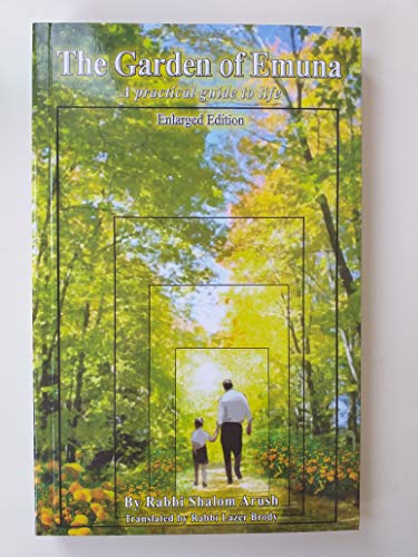 The Garden of Emuna: A Practical Guide to Life