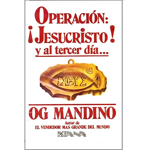 Operacion Jesucristo: Y Al Tercer Dia (Spanish Edition)