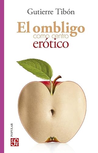 El ombligo como centro erótico (Spanish Edition)