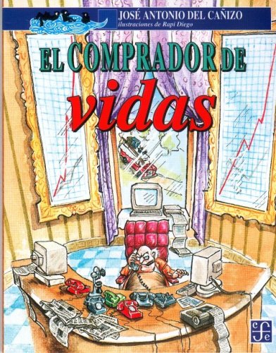 El comprador de vidas/ The Buyer of Lifes