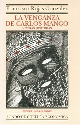 La venganza de Carlos Mango y otras historias