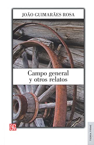 Campo general y otros relatos (Spanish Edition)