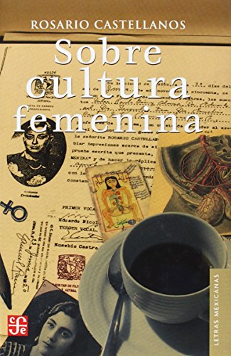 SOBRE CULTURA FEMENINA (Letras Mexicanas, 139, Band 139)
