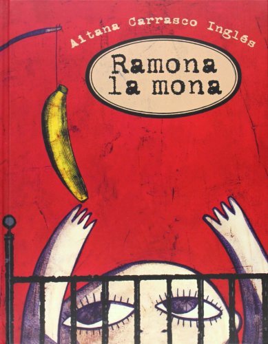 Ramona la mona (Spanish Edition)