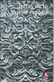 Letras de la Nueva Espana (Paperback College Library)