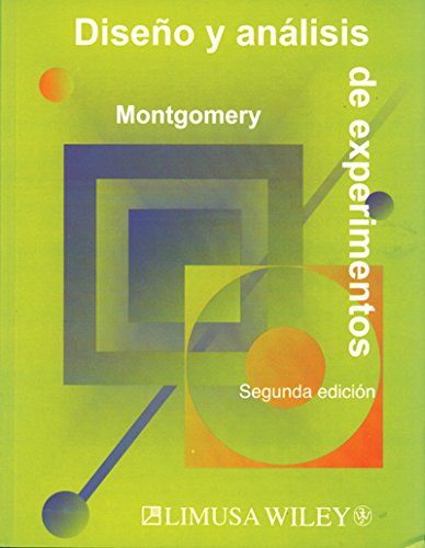 Diseno Y Analisis De Experimentos/ Design and Analysis of Experiments (Spanish Edition)