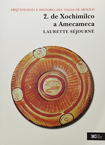 De Xochimilco a Amecameca (Spanish Edition)
