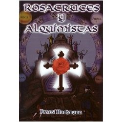 Rosacruces y Alquimistas (Spanish Edition)