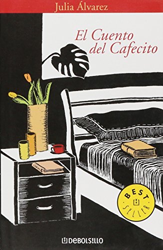 El Cuento Del Cafecito / A Cafecito Story (Spanish Edition)