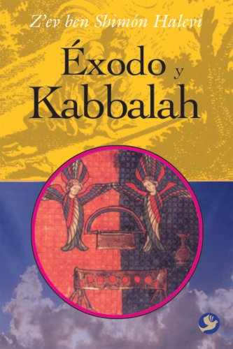 Éxodo y Kabbalah (Spanish Edition)