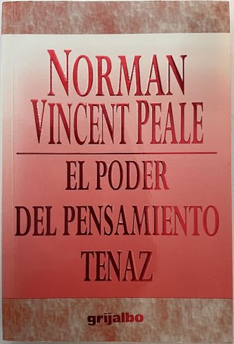 El poder del pensamiento tenaz