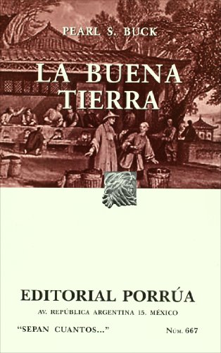 La buena tierra (Spanish Edition)