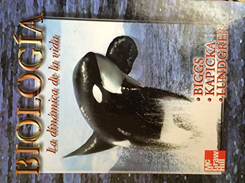 Biologia/Biology: La dinamica de la vida/The dynamics of life