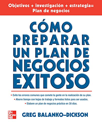 Como preparar un plan de negocios exitoso/ How To Prepare a Successful Business Plan
