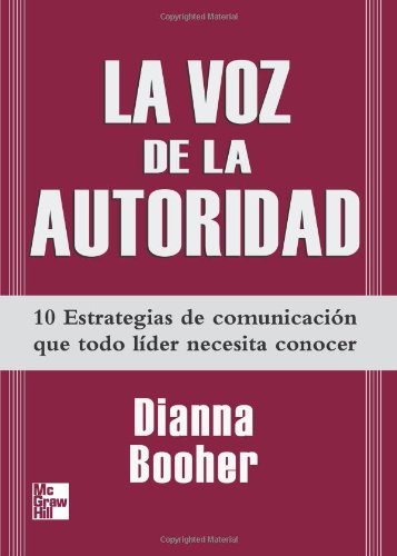 Comunicación La Voz De La Autoridad (Spanish Edition)