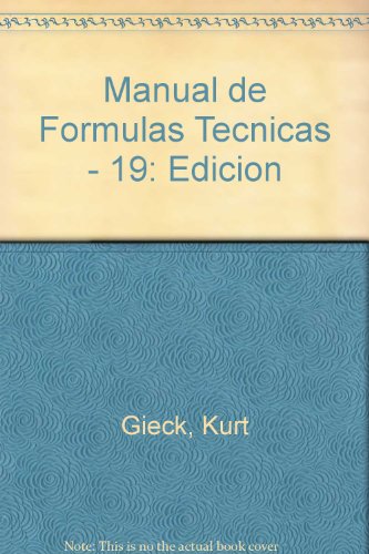 Manual de Formulas Tecnicas - 19: Edicion (Spanish Edition)