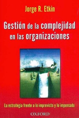 Gestion de La Complejidad En Las Organizaciones
