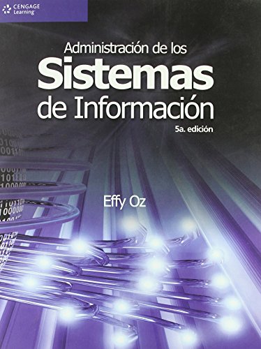 Administracion de los sistemas de informacion / Management Information Systems (Spanish Edition)