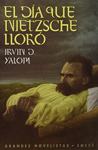 El dia que Nietzsche lloro/ The Day that Nietzsche Cry