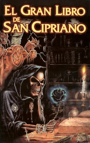 El Gran Libro de San Cipriano. Con Interpretacion de los Sueños, seguido del de Simon El Mago. (Spanish Edition)
