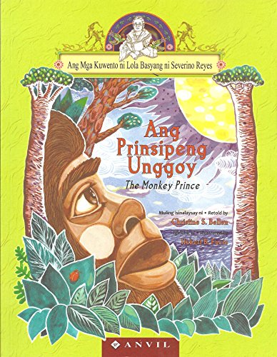 Ang Prinsipeng Unggoy (The Monkey Prince) - Ang Mga Kuwento Ni Lola Basyang Ni Severino Reyes