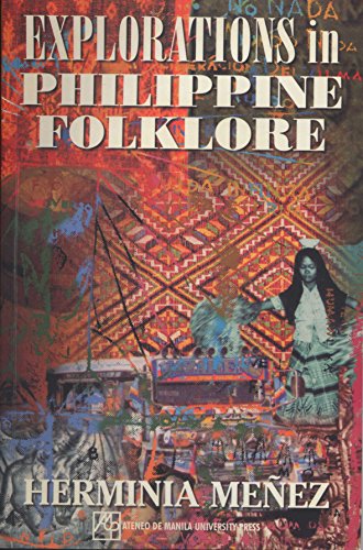 Explorations in Philippine Folklore