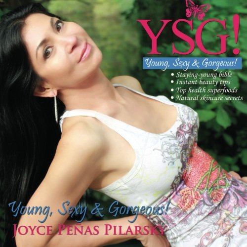 YSG! Young, Sexy & Gorgeous!