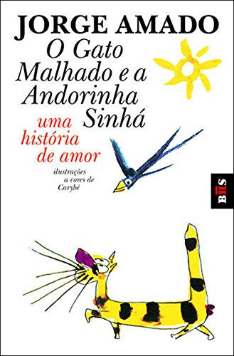 Gato Malhado E a Andorinha Sinha, O
