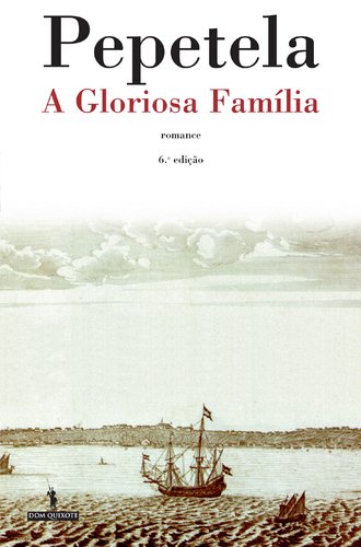 A Gloriosa Familia (Portuguese Edition)