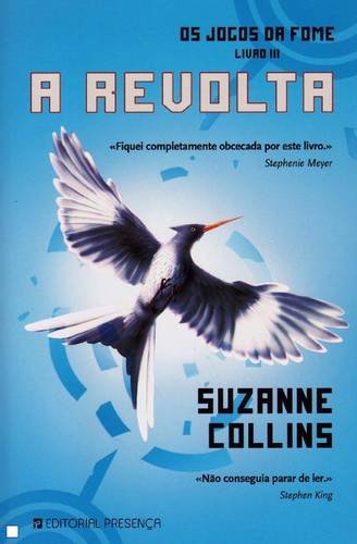 O Jogos Da Fome. Livro III A Revolta (Portuguese Edition)