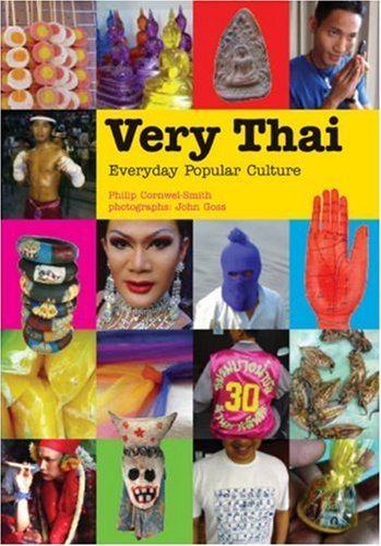 Very Thai: Everyday Popular Culture