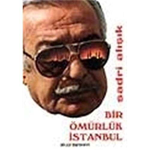 Bir ömürlük İstanbul: Şiirler (Bilgi yayınları/yeni dizi) (Turkish Edition)
