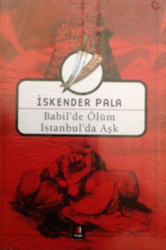 Babil'de Ölüm İstanbul'da Aşk