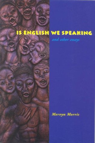 Is English We Speaking: And Other Essays