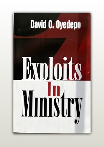 Exploits in Ministry
